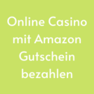 Online Casino mit Amazon Gutschein bezahlen ✴️ So einfach geht der Trick!