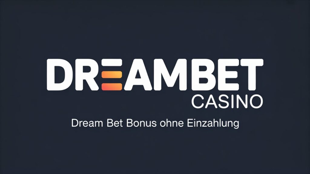 Dream Bet Bonus ohne Einzahlung